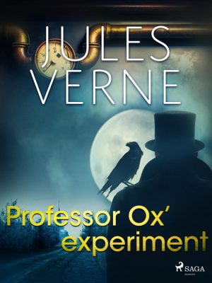Professor Oxâ experiment (E-bog)